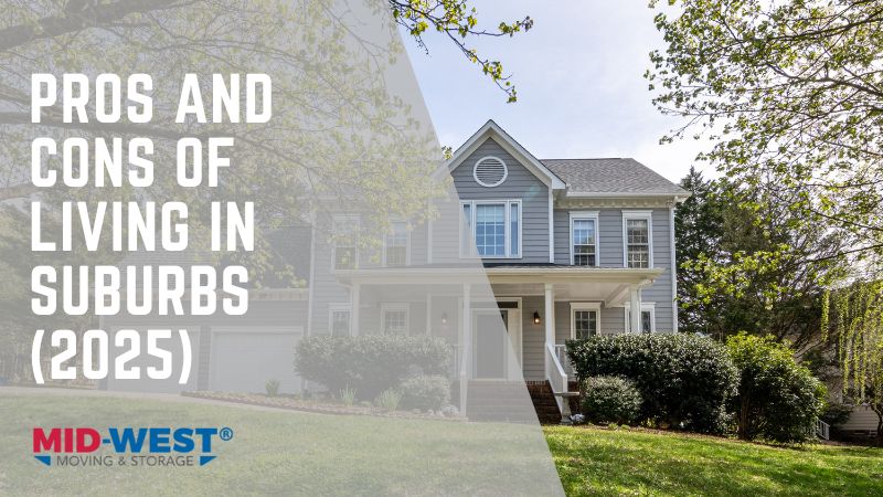 The Pros and Cons of Living in the Suburbs in 2025: A Complete Guide
